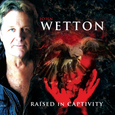 John Wetton Raised in Captivity